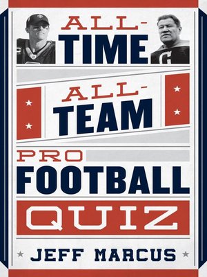 cover image of All-Time, All-Team Pro Football Quiz